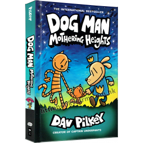 Dog Man #10 Mothering Heights