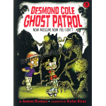 Desmond Cole Ghost Patrol Collection (Books 1-10)