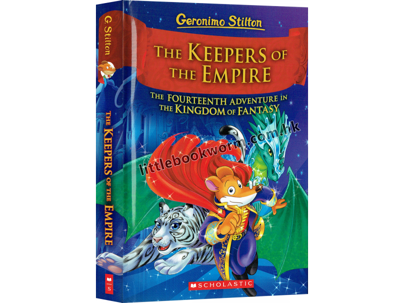 Geronimo Stilton And The Kingdom of Fantasy #14: The Keepers of the Empire