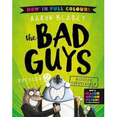 The Bad Guys - Episode 2: Mission Unpluckable Colour Edition