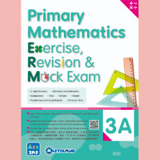 Primary Mathematics:Exercise,Revision & Mock Exam 3A