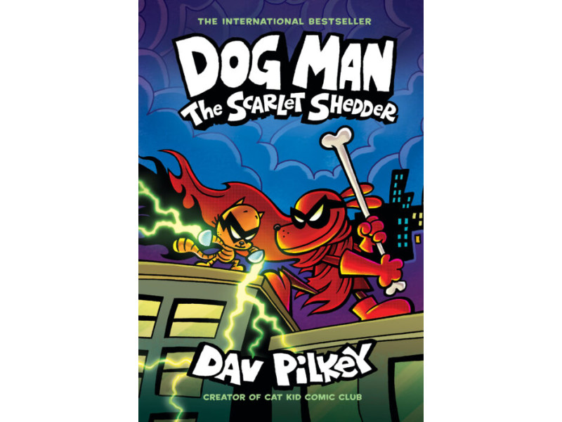 Dog Man #12 The Scarlet Shedder by Dav Pilkey (Author & Illustrator)